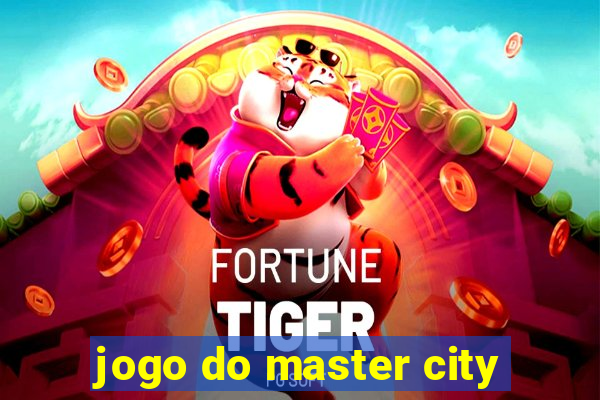 jogo do master city